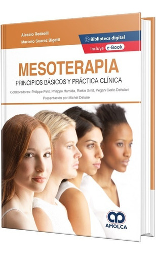 Mesoterapia Principios Básicos Y Práctica Clínica. E-book.