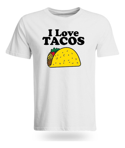 Camiseta Personalizada Tacos I Love México Meme Comidas 