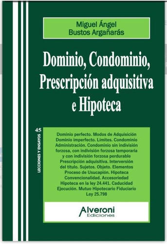 Dominio Condominio Prescripción Adquisitiva Hipoteca Bustos