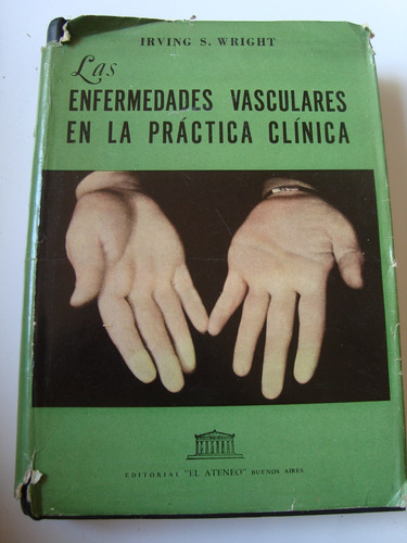 Libro Enfermedades Vasculares, I. Wright, 1953
