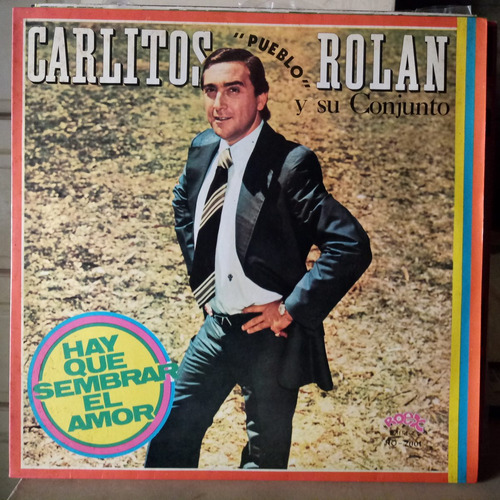 Carlitos Rolan Hay Q Sembrar El Amor Tapa 10 Vinilo 9.5