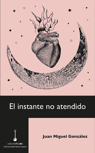 El Instante No Atendido ( Libro Nuevo Y Original )