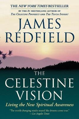 Libro The Celestine Vision : Living The New Spiritual Awa...
