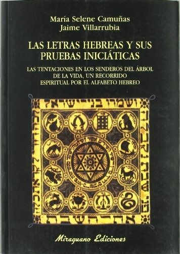 Letras Hebreas Y Sus Pruebas Iniciaticas ,las - Camu/as Mari