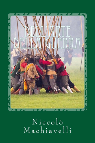 Libro: Dell Arte Della Guerra (italian Edition)