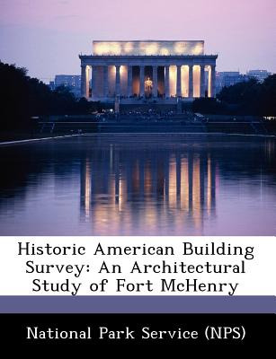 Libro Historic American Building Survey: An Architectural...