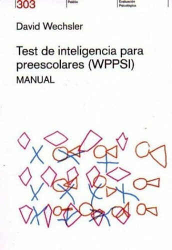  Wppsi Manual Test Inteligencia Para Preescolares Wechsler