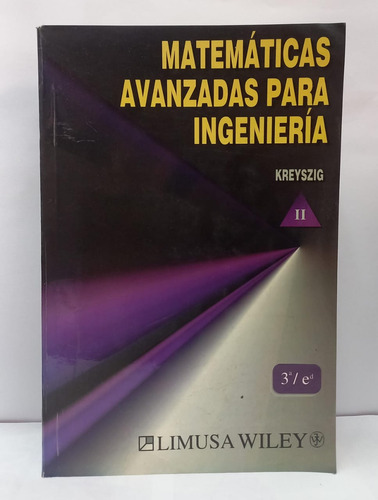 Libro Matematicas Avanzadas Para Ingenieria  -vol 2