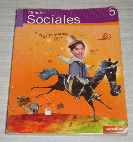 Ciencias Sociales 5 Ideas En La Cabeza Santillana