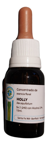 Holly 15ml Flores De Bach Sin Diluir Enojo Celos Envidia