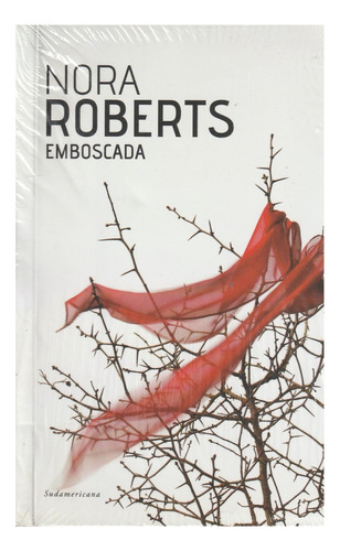 Emboscada - Nora Roberts Ed Sudamericana