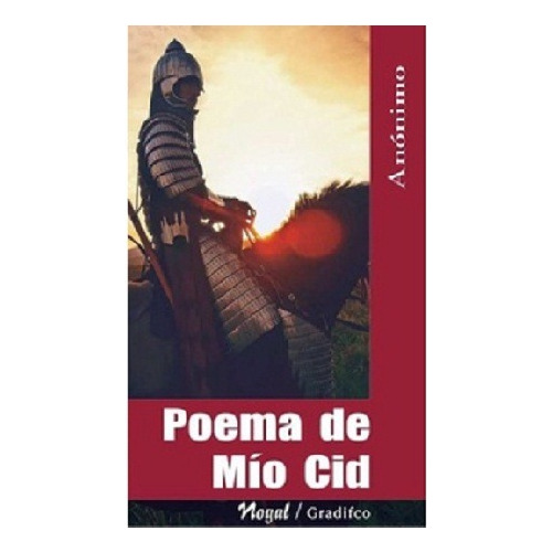 Poema De Mio Cid, Anónimo, Editorial Gradifco.