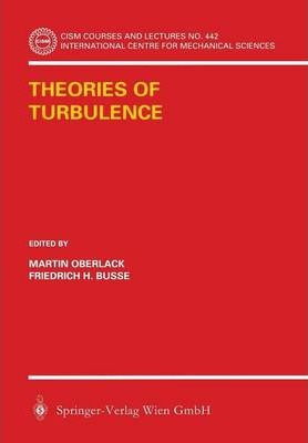 Libro Theories Of Turbulence - Martin Oberlack