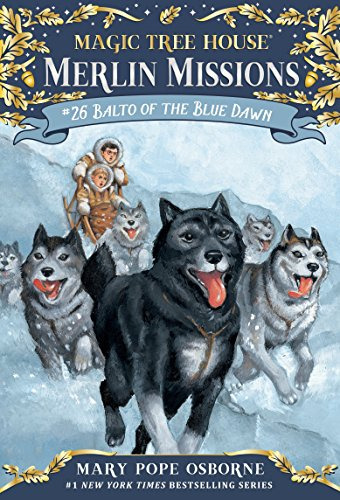 Book : Balto Of The Blue Dawn (magic Tree House (r) Merlin.