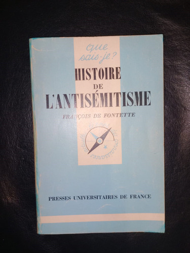 Libro Histoire De L'antisemitisme Francois De Fontette