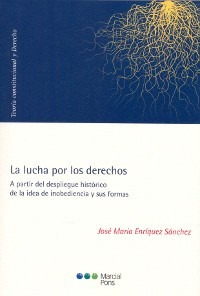 José María Enríquez Sánchez /  La Lucha Por Los Derechos