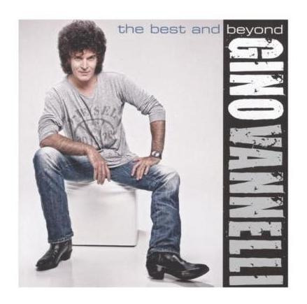 Gino Vannelli - The Best And Beyond Cd