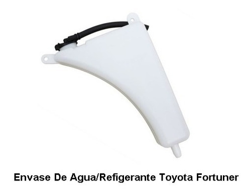 Envase De Agua/refrigerante Toyota Fortuner