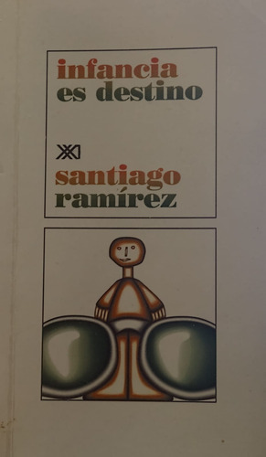 Infancia Es Destino. Santiago Ramírez