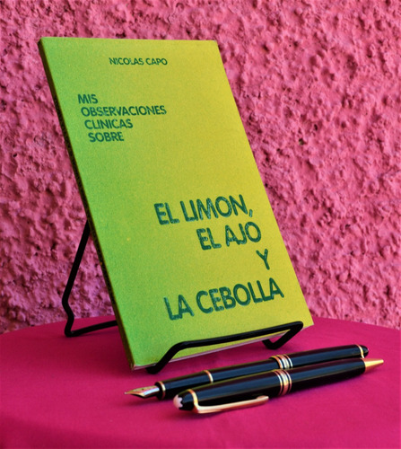 El Limon, El Ajo Y La Cebolla Nicolas Capo Libro