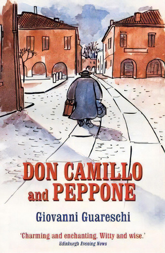 Don Camillo And Peppone : No. 3 In The Don Camillo Series, De Giovanni Guareschi. Editorial Pilot Productions Ltd, Tapa Blanda En Inglés