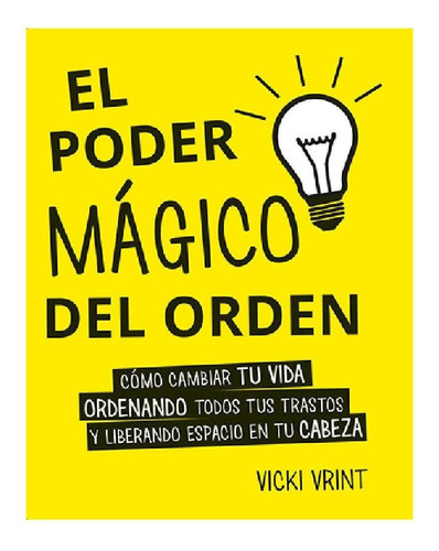 El Poder Mágico Del Orden