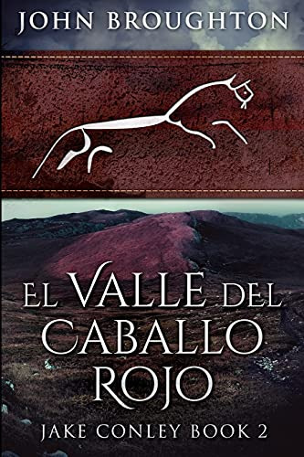 El Valle Del Caballo Rojo: Edicion De Letra Grande