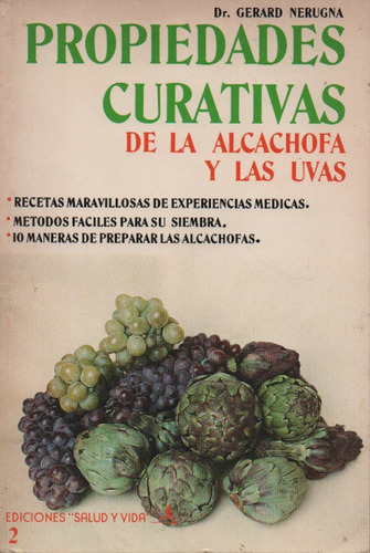 Propiedades Curativas De La Alcachofa Y Las Uvas