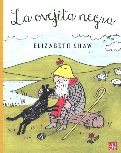 Ovejita Negra, La - Elizabeth Shaw, De Elizabeth Shaw. Editorial Fondo De Cultura Económica En Español