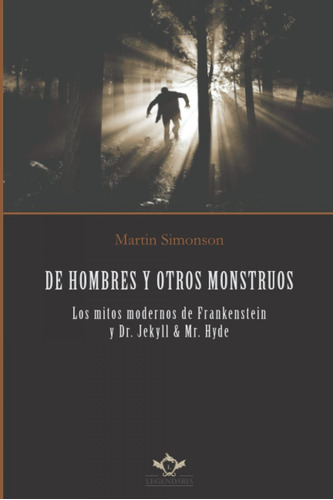 De Hombres Y Otros Monstruos - Simonson Martin