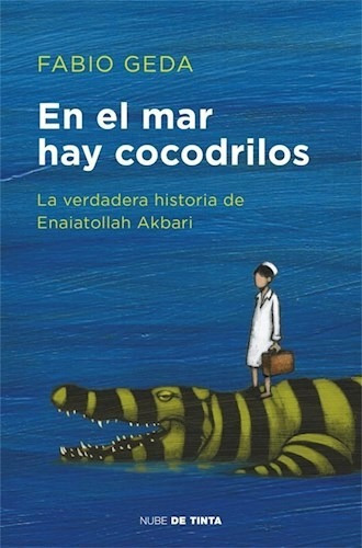 En El Mar Hay Cocodrilos - Geda, Fabio