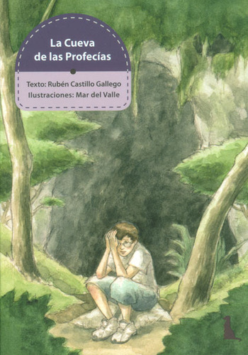 La cueva de las Profecías: La cueva de las Profecías, de Rubén Castillo Gallego, Mar del Valle. Serie 8496870802, vol. 1. Editorial Promolibro, tapa blanda, edición 2012 en español, 2012