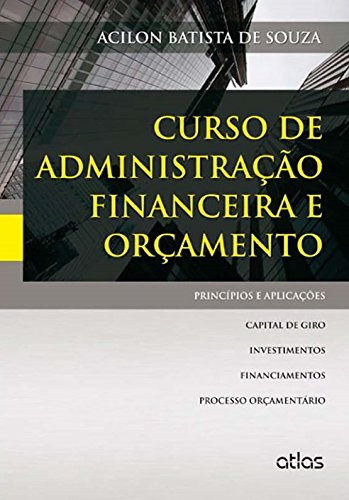 Libro Curso De Administração Financeira E Orçamento Princípi