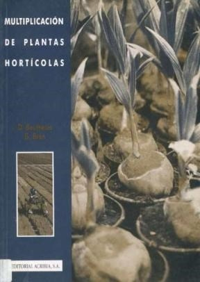 Libro Multiplicacion De Plantas Horticolas De Dominique Bout