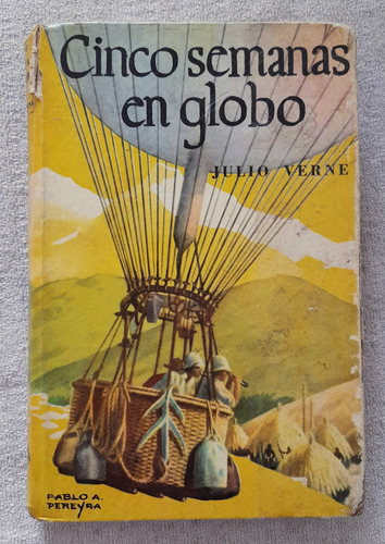 Cinco Semanas En Globo - Julio Verne - Colección Robin Hood