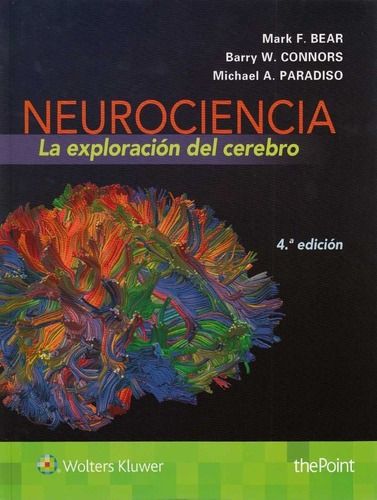 Libro Neurociencia 4ed. La Exploracion Del Cerebro