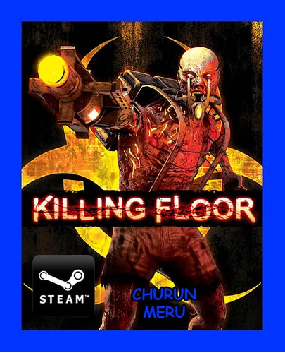 Killing Floor - Steam Gift Juego Pc 100% Original