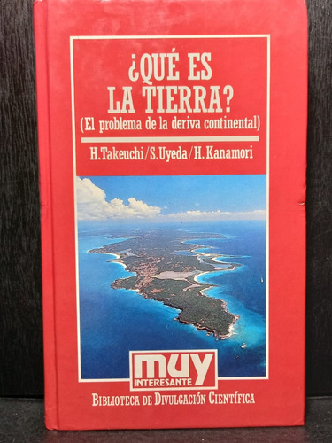 ¿qué Es La Tierra? H. Takeuchi Muy Interesante