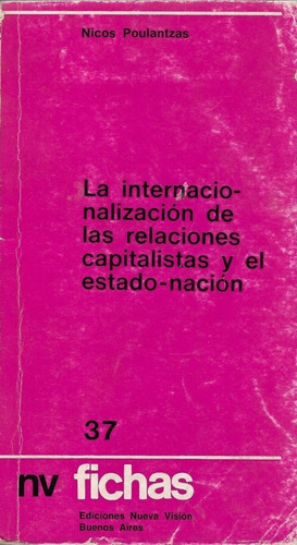 Internacion.  Relac. Capitalistas Estado Nación / Poulantzas