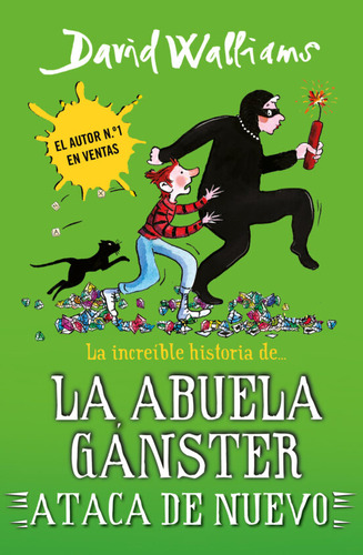 La Increíble Historia De La Abuela Gánster Ataca De Nuevo, De David Walliams., Vol. 1.0. Editorial Montena, Tapa Dura, Edición 1.0 En Español, 2023