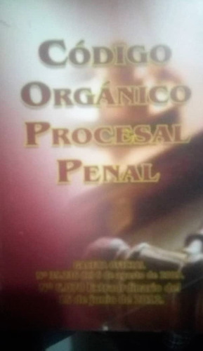 Código Orgánico Procesal Penal. Actualizado Reforma 2012