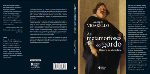 As Metamorfoses Do Gordo: História Da Obesidade No Ocidente Da Idade Média Ao Século Xx, De Vigarello, Georges. Editorial Editora Vozes Ltda., Capa Mole Em Português, 2012