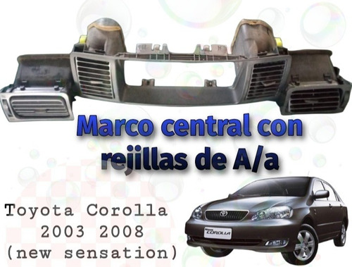 Marco Con Rejillas Aire/a Toyota New Sensation 2003 2008 