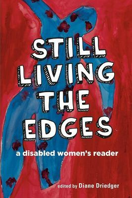 Libro Still Living The Edges : A Disabled Women's Reader ...