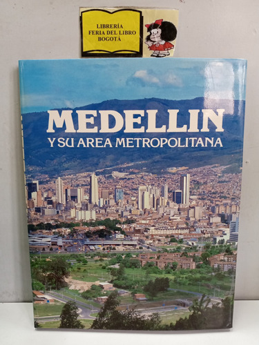 Medellín Y Su Área Metropolitana - Pasta Dura - Año 1986