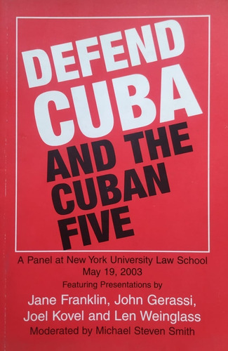 Defend The Cuba And The Cuban Five Michael Smith Ingles  I0