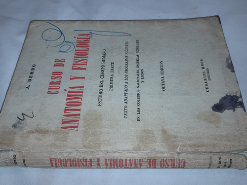 Curso De Anatomia Y Fisiologia - A. Dembo - Cesarini Hnos