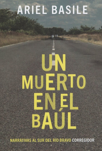 Libro Un Muerto En El Baul - Ariel Basile