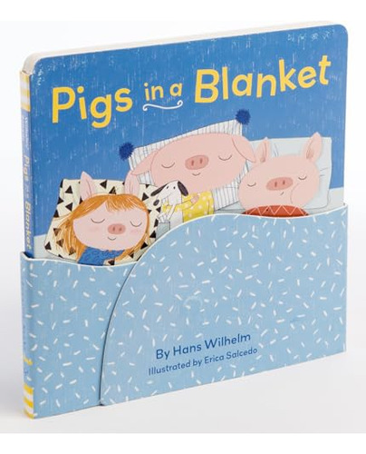 Libro Pigs In A Blanket De Wilhelm Hans  Chronicle Books