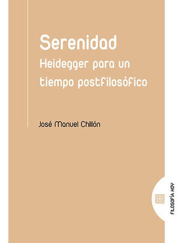 Serenidad, De Chillón Lorenzo, José Manuel. Editorial Comares, Tapa Blanda En Español